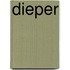 Dieper
