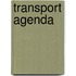 Transport agenda