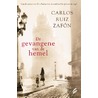 De gevangene van de hemel door Carlos Ruiz Zafón