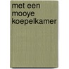 Met een mooye koepelkamer door Sander den Haan