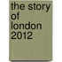 The story of London 2012