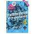 Transformeren om te overleven
