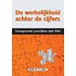 De werkelijkheid achter de cijfers