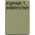 Signaal 1, elektriciteit