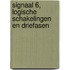 Signaal 6, logische schakelingen en driefasen