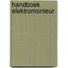 Handboek elektromonteur door Onbekend