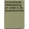 Inventarisatie hittebelasting en verlet in de bouwnijverheid door Ton Spee