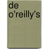 De O'Reilly's door Daniëlle de Bruin-Scheffers
