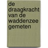 De draagkracht van de Waddenzee gemeten by Unknown