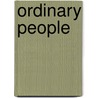 Ordinary people by Unknown