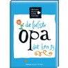 De liefste opa dat ben jij by Ron Schroder