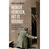 Meneer Heineken, het is voorbij by Gert van Beek