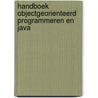Handboek objectgeorienteerd programmeren en Java door Jan Beurghs