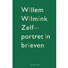 Zelfportret in brieven by Willem Wilmink