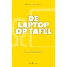 De laptop op tafel door Richard van der Lee