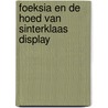 Foeksia en de hoed van Sinterklaas Display door Paul van Loon