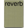 Reverb door Eitan Arrusi