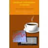 Handboek koffiedrinken op kantoor door Prof. dr. ir.H. Boerkoeloeiboe en zijn team