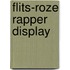 Flits-Roze rapper Display