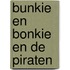 Bunkie en Bonkie en de piraten