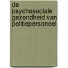 De psychosociale gezondheid van politiepersoneel door T.W. Taris