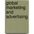 Global marketing and advertising