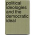 Political ideologies and the democratic ideal