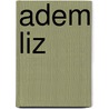 Adem Liz by Janny Kleijn