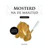 Mosterd na de maaltijd by Verwarde Man