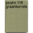 Psalm 119 graankorrels
