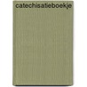 Catechisatieboekje by G.J. van Aalst
