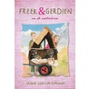 Freek en Gerdien en de inbrekers by Jannie Koetsier-Schokker