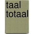 Taal totaal