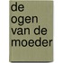 De ogen van de Moeder