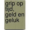 Grip op tijd, geld en geluk door cebud