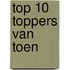 Top 10 toppers van toen