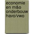 Economie en M&O Onderbouw HAVO/VWO