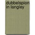 Dubbelspion in Langley