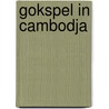 Gokspel in Cambodja by Gérard de Villiers