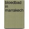 Bloedbad in Marrakech door Gérard de Villiers