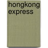Hongkong express door Gérard de Villiers