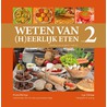 Weten van (h)eerlijk eten by Rineke Dijkinga