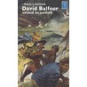 David Balfour, misleid en verliefd door Robert L. Stevenson