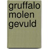 Gruffalo molen gevuld by Unknown