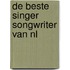 De beste singer songwriter van NL
