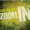 Zoom in by Ben de Raaf