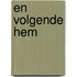En volgende Hem