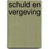 Schuld en vergeving