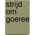 Strijd om Goeree