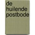 De huilende postbode